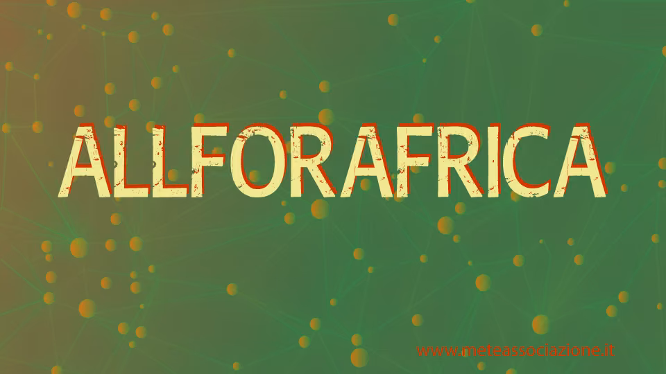 METE: «All For Africa»