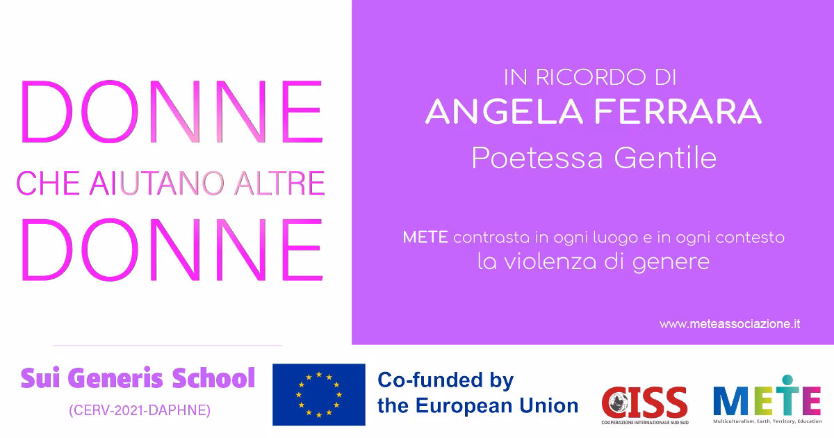 METE per «Donne che Aiutano Altre Donne», nell’Ambito del Progetto Europeo CERV-2021-Daphne «SuiGenerisSchool»